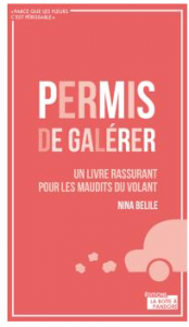 permis de galérer, livre, permis de conduire, nina belile, cadeau de noel, cadeau, rire, humour