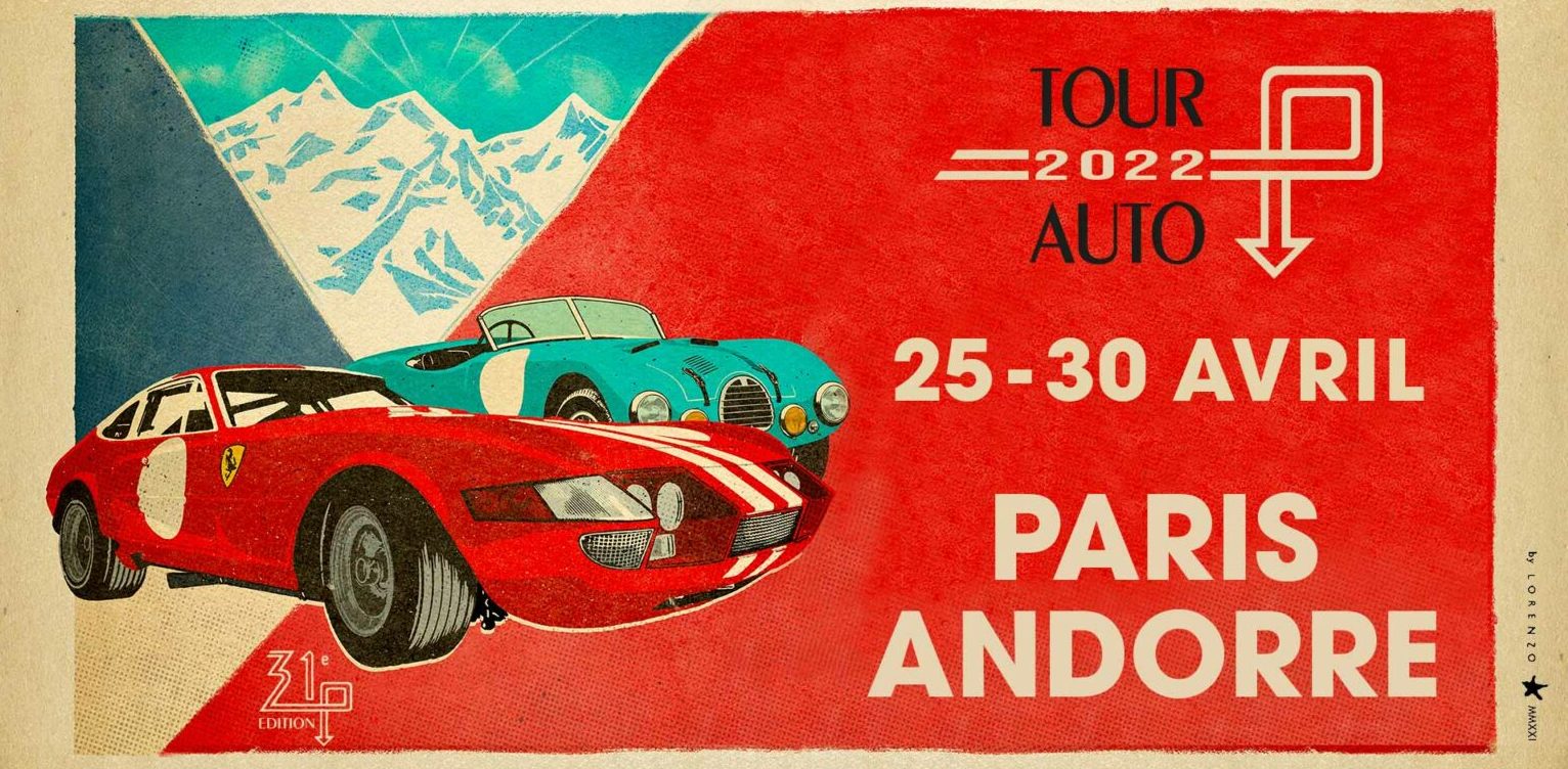 Tour Auto 2022 retour en avril, arrivée à andorre et inscriptions